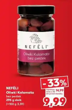 Kaufland NEFÉLI Oliwki Kalamata bez pestek oferta