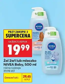 Biedronka Żel 2w1 lub mleczko NIVEA Baby, 500 ml oferta