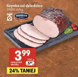 Delikatesy Centrum Szynka od dziedzica oferta