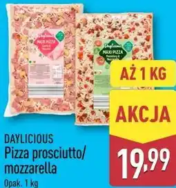 ALDI DAYLICIOUS Pizza prosciutto/mozzarella oferta