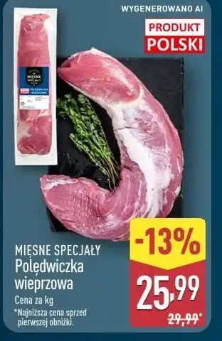 ALDI Mięsne Specjały Polędwiczka wieprzowa oferta