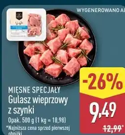 ALDI Gulasz wieprzowy z szynki Mięsne Specjały oferta