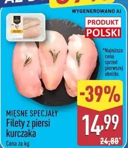 ALDI MIĘSNE SPECJAŁY Filety z piersi kurczaka oferta