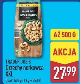 ALDI TRADER JOE'S Orzechy nerkowca XXL oferta