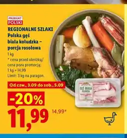 Lidl Polska gęś biała kołudzka - porcja rosołowa Regionalne Szlaki oferta