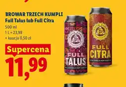 Lidl Piwo Browar Trzech Kumpli Full Talus oferta