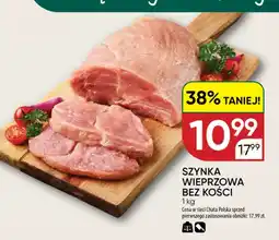 Chata Polska Szynka wieprzowa bez kości oferta