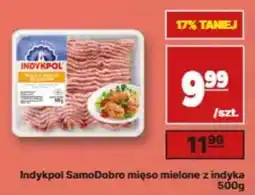 API MARKET IndykpolsamoDobro mięso mielone z indyka oferta