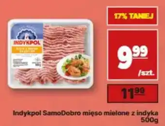 IndykpolsamoDobro mięso mielone z indyka