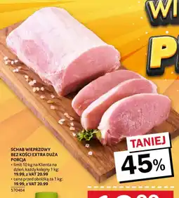 Selgros Schab Wieprzowy Bez Kości Extra Duża Porcja oferta