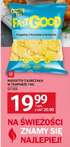 Selgros FastGood Nuggets z Kurczaka w tempurze oferta