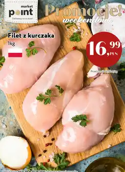Market Point Filet z kurczaka oferta