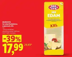 Lidl MLEKOVITA Ser Edam Kuchmistrza w plastrach, XXL oferta