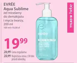 Hebe Evrée Aqua Sublime żel micelarny do demakijażu i mycia twarzy oferta