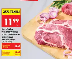 Biedronka Karkówka wieprzowa bez kości pakowana próżniowo Kraina Mięs oferta