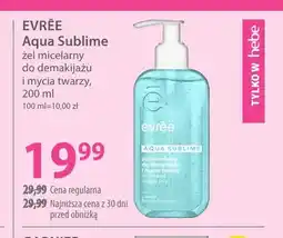 Hebe Aqua Sublime żel micelarny do demakijażu i mycia twarzy Evrēe oferta