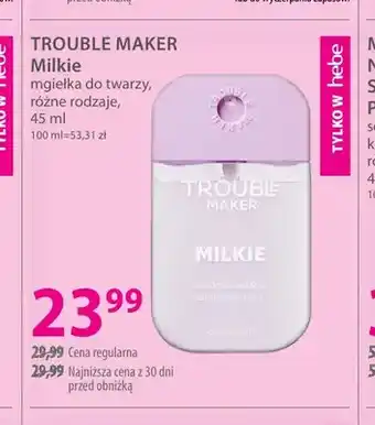Mgiełka do twarzy Milkie Trouble Maker