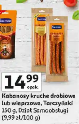 Auchan Kabanosy kruche drobiowe lub wieprzowe, Tarczyński oferta