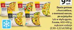 Auchan Danie gotowe z kurczakiem, z owocami morza, po azjatycku lub w stylu gyros, Frosta oferta
