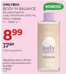 Jawa Drogerie ONLYBIO BODY IN BALANCE żel pod prysznic lody waniliowe oferta