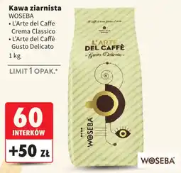 Intermarche Kawa ziarnista WOSEBA L'Arte del Caffè Gusto Delicato oferta