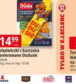 E.Leclerc Polędwiczki z kurczaka zanierowane Dudusie oferta