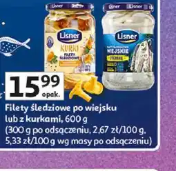 Auchan Filety śledziowe po wiejsku lub z kurkami Lisner oferta