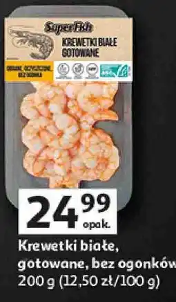 Auchan Krewetki białe gotowane SuperFish oferta