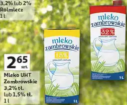 Auchan Mleko UHT Zambrowskie 3,2% tł. lub 1,5% tł oferta