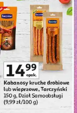 Auchan Kabanosy kruche drobiowe lub wieprzowe, Tarczyński oferta
