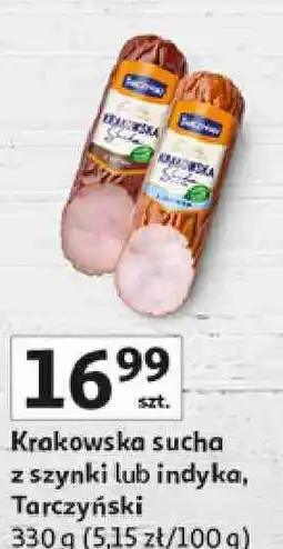 Auchan Krakowska sucha z szynki lub indyka, Tarczyński oferta