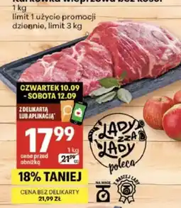 Delikatesy Centrum Karkówka wieprzowa bez kości oferta