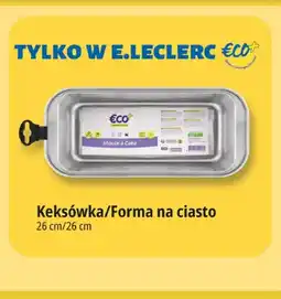 E.Leclerc Keksówka 26 cm Eco+ oferta