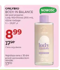 Jawa Drogerie Żel pod prysznic Body in Balance Lody Waniliowe OnlyBio oferta
