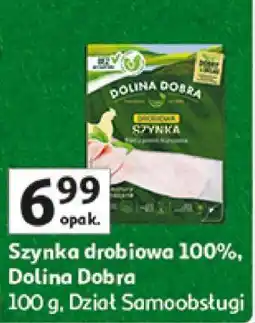 Auchan Szynka drobiowa 100%, Dolina Dobra oferta