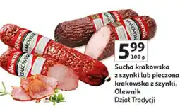 Auchan Sucha krakowska z szynki lub pieczona krakowska z szynki oferta