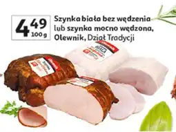 Auchan Szynka biała bez wędzenia lub szynka mocno wędzona oferta
