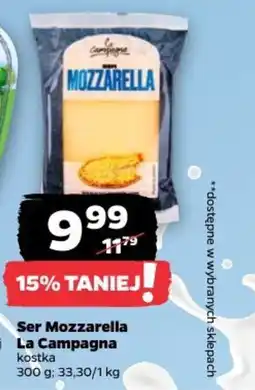 Netto Ser Mozzarella La Campagna kostka oferta