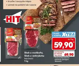 Kaufland Stek z rostbefu bez kości Sokołów Uczta Qlinarna oferta