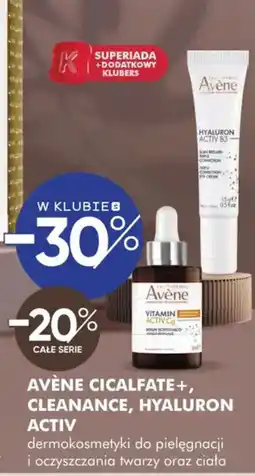 SuperPharm Avène Cicalfate+, Cleanance, Hyaluron Activ oferta