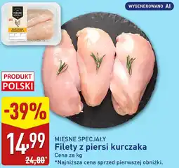 ALDI Mięsne Specjały Filety z piersi kurczaka oferta