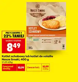 Biedronka Kotlet schabowy lub kotlet de volaille Nasze Smaki oferta