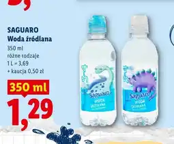 Lidl Woda źródlana niegazowana Saguaro oferta