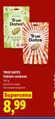 Lidl Daktyle smakowe Pistachio Cream True Dates oferta