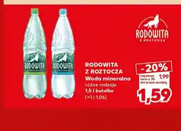 Kaufland Woda mineralna gazowana delikatnie Rodowita z Roztocza oferta