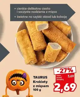 Kaufland Krokiety z mięsem Taurus oferta