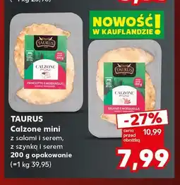 Kaufland Calzone mini z salami i serem Taurus oferta