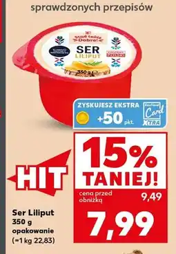 Kaufland Ser liliput Stąd takie Dobre! oferta