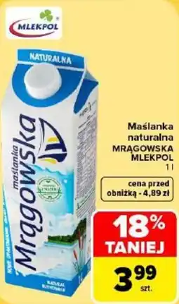 Carrefour Maślanka naturalna MRĄGOWSKA MLEKPOL oferta