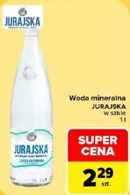 Carrefour Woda mineralna JURAJSKA oferta